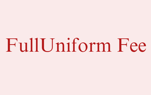 Uniform Fee - Full amount